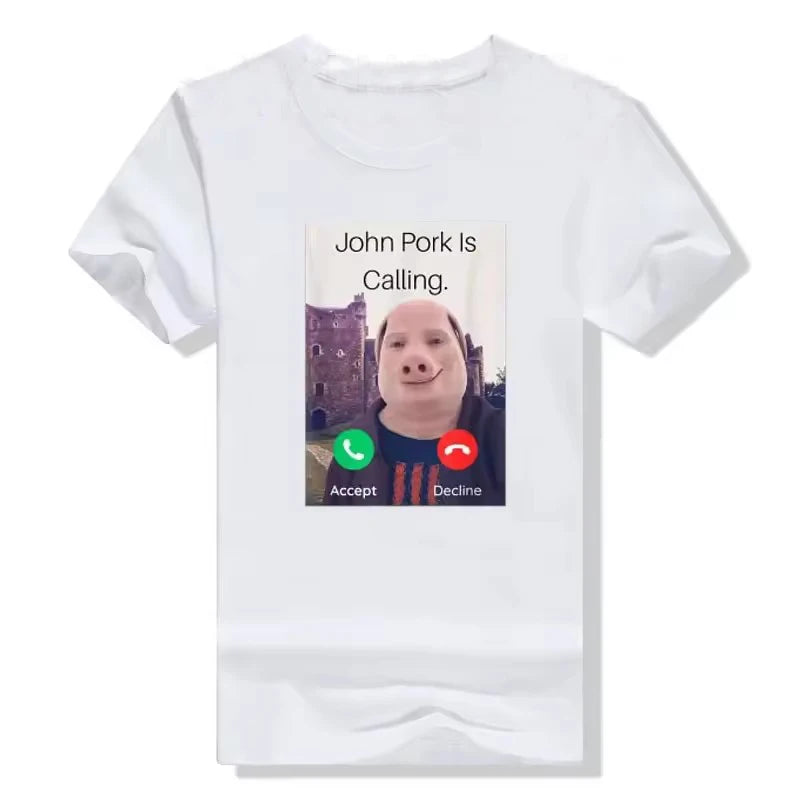 John Pork Is Calling Answer Call Phone T-Shirt Humor Short Sleeve